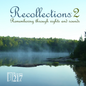 RECOLLECTIONS 2